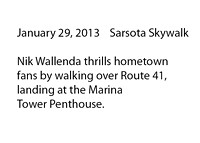 2013 Nik Wallenda Sarasota Skywalk